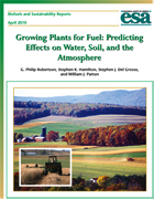 Growing Plants for Fuel: Predicting Effects on Water, Soil,