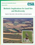 Biofuels: Implications for Land Use and Biodiversity