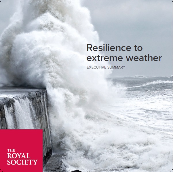 Resilience to Extreme Weather Royal Society Report Executive Summary