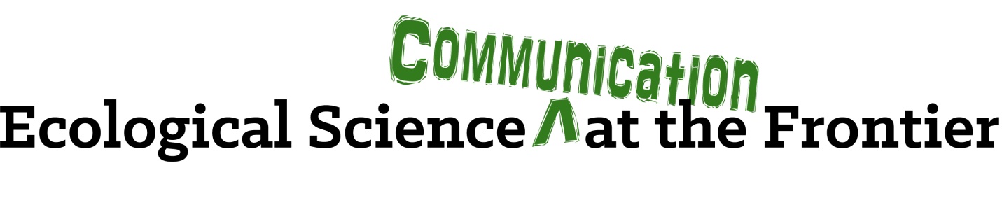 Ecological Science Communication at the Frontiers